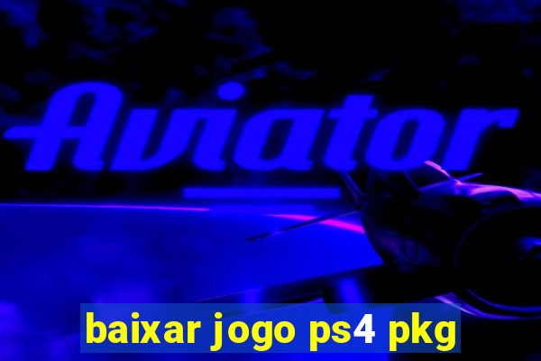 baixar jogo ps4 pkg